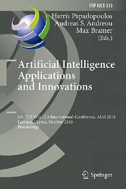 Artificial Intelligence Applications and Innovations (English, Harris Papadopoulos | Andreas S. Andreou | Max Bramer)