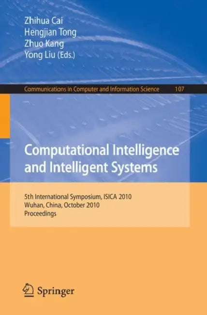 Computational Intelligence and Intelligent Systems (English, Hengjian Tong | Zhuo Kang)