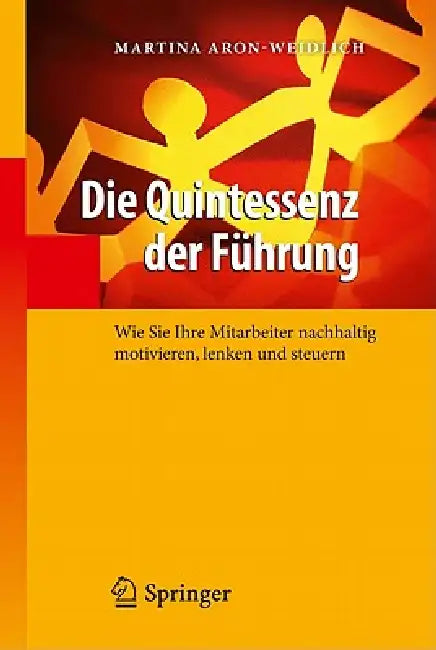 Essenz Der Führung (English, Martina Aron-Weidlich)