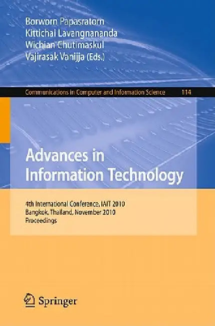 Advances in Information Technology (English, Borworn Papasratorn | Kittichai Lavangnananda | Wichian Chutimaskul)