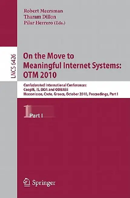 On the Move to Meaningful Internet Systems (English, Tharam Dillon | Pilar Herrero)