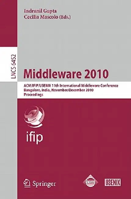 Middleware 2010 (English, Indranil Gupta | Cecilia Mascolo)