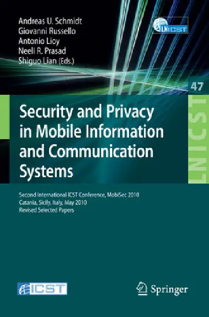 Security and Privacy in Mobile Information and Communication Systems (English, Andreas U. Schmidt | Giovanni Russello | Antonio Lioy)