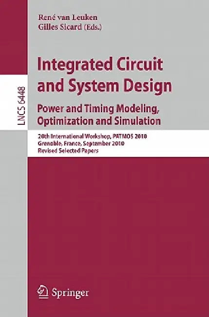Integrated Circuit and System Design (English, Rene Van Leuken | Gilles Sicard)
