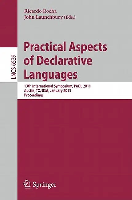 Practical Aspects of Declarative Languages (English, Ricardo Rocha | John Launchbury)