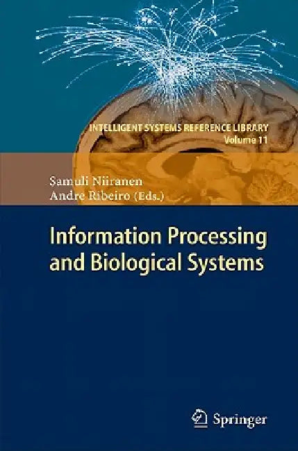 Information Processing and Biological Systems (English, Samuli Niiranen | Andre Ribeiro)