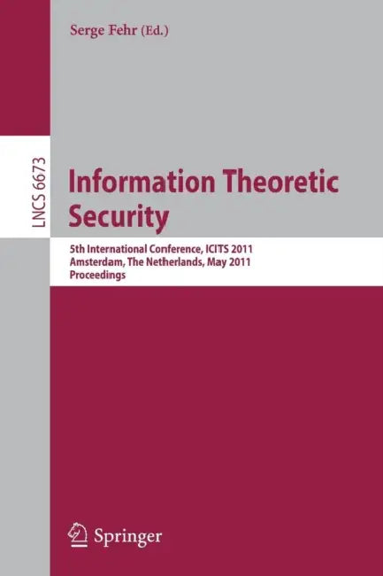 Information Theoretic Security (English, Serge Fehr)