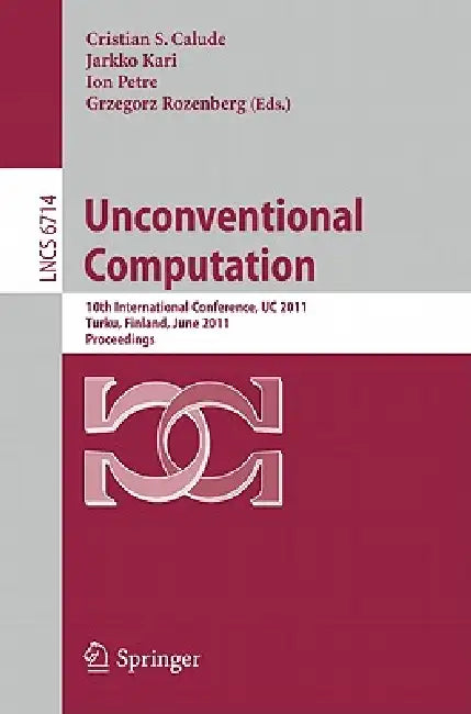 Unconventional Computation (English, Cristian S. Calude | Jarkko Kari | Ion Petre)