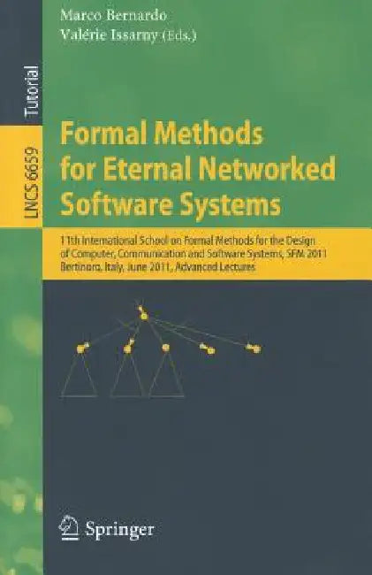 Formal Methods for Eternal Networked Software Systems (English, Marco Bernardo | Valerie Issarny)