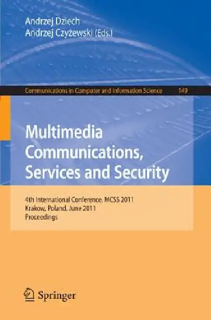 Multimedia Communications, Services and Security (English, Andrzej Dziech | Andrzej Czyzewski)