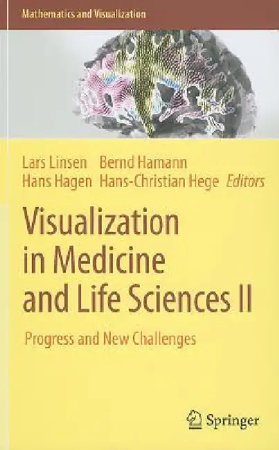 Visualization in Medicine and Life Sciences II (English, Lars Linsen | Hans Hagen | Bernd Hamann)