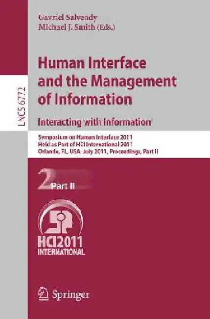 Human Interface and the Management of Information. Interacting with Information (English, Gavriel Salvendy | Michael J. Smith)