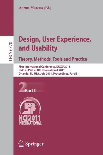 Design, User Experience, and Usability. Theory, Methods, Tools and Practice (English, Aaron Marcus)