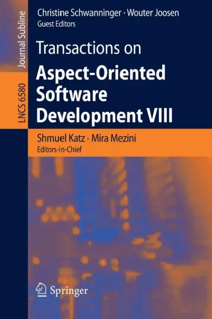 Transactions on Aspect-Oriented Software Development VIII (English, Shmuel Katz | Mira Mezini | Christine Schwanninger)