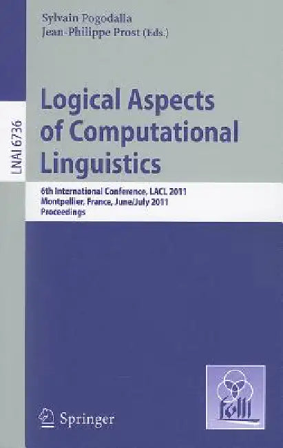 Logical Aspects of Computational Linguistics (English, Sylvain Pogodalla | Jean-Philippe Prost)