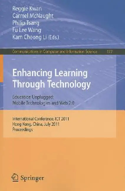 Enhancing Learning Through Technology (English, Reggie Kwan | Carmel McNaught | Philip Tsang)