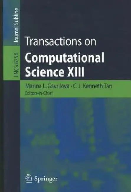 Transactions on Computational Science XIII (English, Marina Gavrilova | C. J. Kenneth Tan)