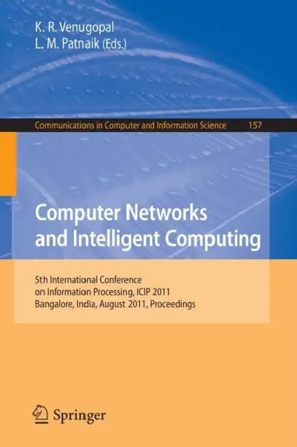 Computer Networks and Intelligent Computing (English, K. R. Venugopal | L. M. Patnaik)
