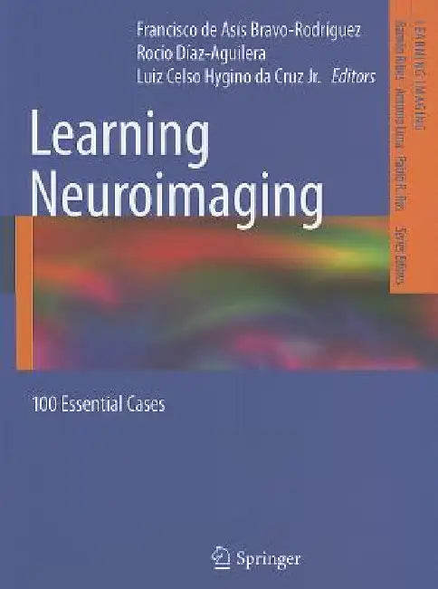 Learning Neuroimaging (English, Francisco de Asís Bravo-Rodríguez | Rocío Diaz-Aguilera | Luiz Celso Hygino Da Cruz Jr)