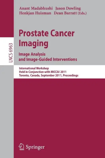Prostate Cancer Imaging (English, Anant Madabhushi | Jason Dowling | Henkjan Huisman)