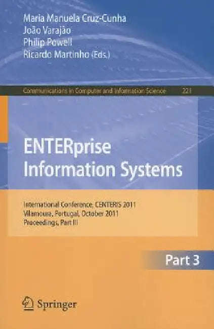 Enterprise Information Systems (English, Maria Manuela Cruz-Cunha | Joao Varajao | Philip Powell)