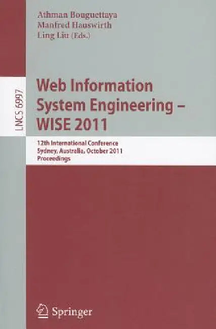 Web Information System Engineering - WISE 2011 (English, Athman Bouguettaya | Manfred Hauswirth | Ling Liu)