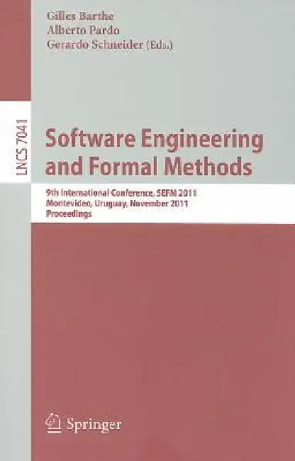 Software Engineering and Formal Methods (English, Gilles Barthe | Alberto Pardo | Gerardo Schneider)