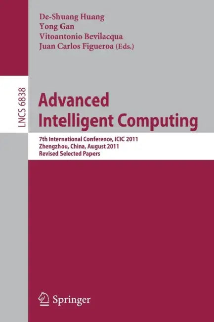 Advanced Intelligent Computing (English, De-Shuang Huang | Yong Gan | Vitoantonio Bevilacqua)