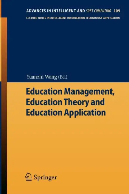 Education Management, Education Theory and Education Application (English, Yuanzhi Wang)