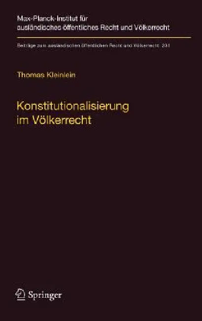Konstitutionalisierung Im Völkerrecht (English, Thomas Kleinlein)