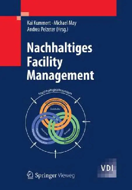 Nachhaltiges Facility Management (English, Kai Kummert | Michael May | Andrea Pelzeter)