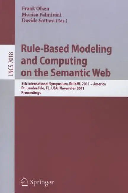 Rule-Based Modeling and Computing on the Semantic Web (English, Monica Palmirani | Davide Sottara)
