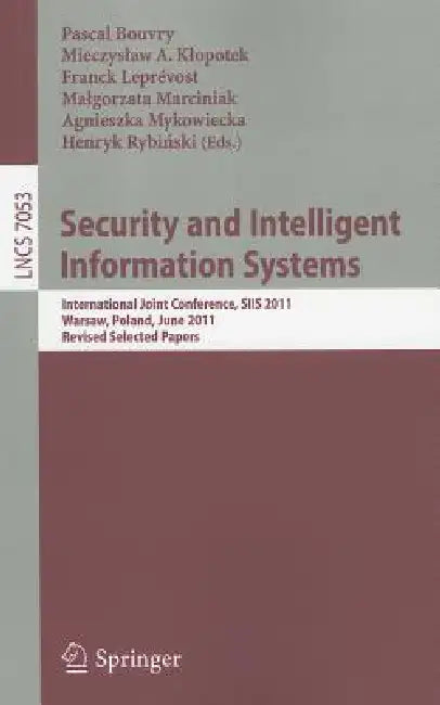 Security and Intelligent Information Systems (English, Pascal Bouvry | Mieczyslaw A. Klopotek | Franck Leprevost)