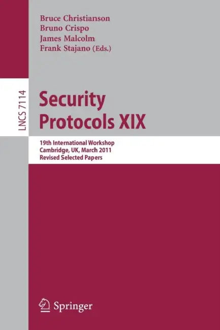 Security Protocols XIX (English, Bruce Christianson | Bruno Crispo | James Malcolm)
