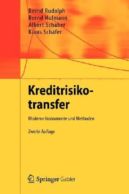 Kreditrisikotransfer (English, Bernd Rudolph | Bernd Hofmann | Albert Schaber)