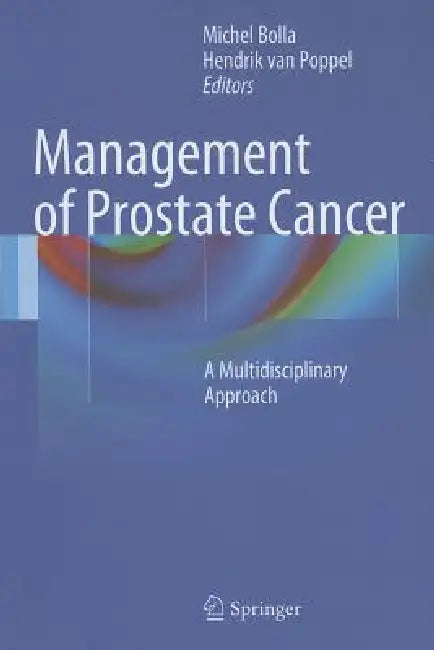 Management of Prostate Cancer (English, Michel Bolla | Hendrik Van Poppel)