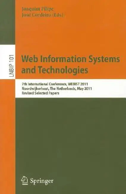 Web Information Systems and Technologies (English, Joaquim Filipe | José Cordeiro)