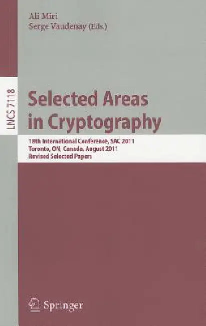 Selected Areas in Cryptography (English, Ali Miri | Serge Vaudenay)