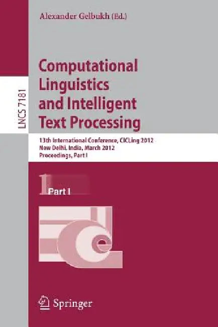 Computational Linguistics and Intelligent Text Processing (English, Alexander Gelbukh)