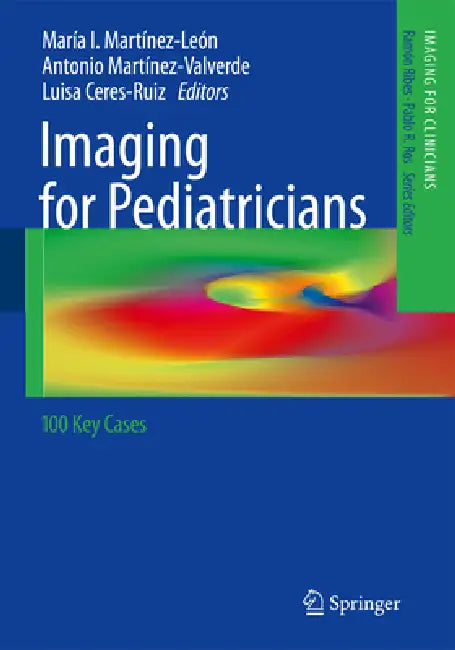 Imaging for Pediatricians (English, María I. Martínez-León | Antonio Martínez-Valverde | Luisa Ceres-Ruiz)