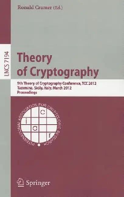 Theory of Cryptography (English, Ronald Cramer)