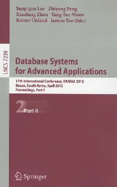 Database Systems for Advanced Applications (English, Sang-Goo Lee | Zhiyong Peng | Xiaofang Zhou)