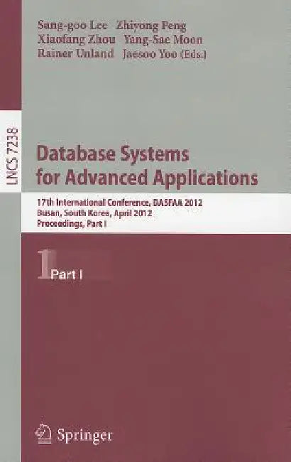 Database Systems for Advanced Applications (English, Sang-Goo Lee | Zhiyong Peng | Xiaofang Zhou)