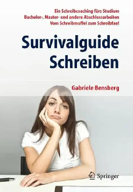 Survivalguide Schreiben (English, Gabriele Bensberg)