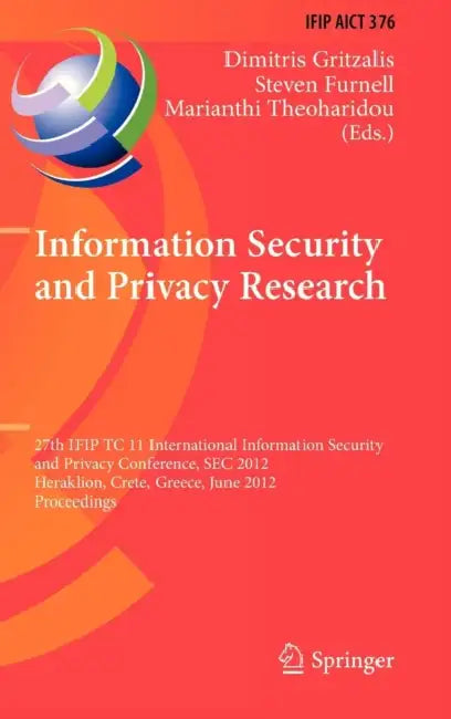 Information Security and Privacy Research (English, Dimitris Gritzalis | Steven Furnell | Marianthi Theoharidou)