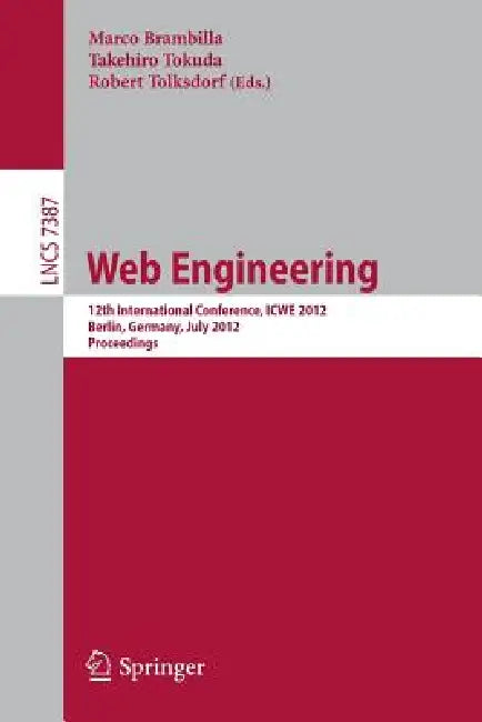 Web Engineering (English, Marco Brambilla | Takehiro Tokuda | Robert Tolksdorf)