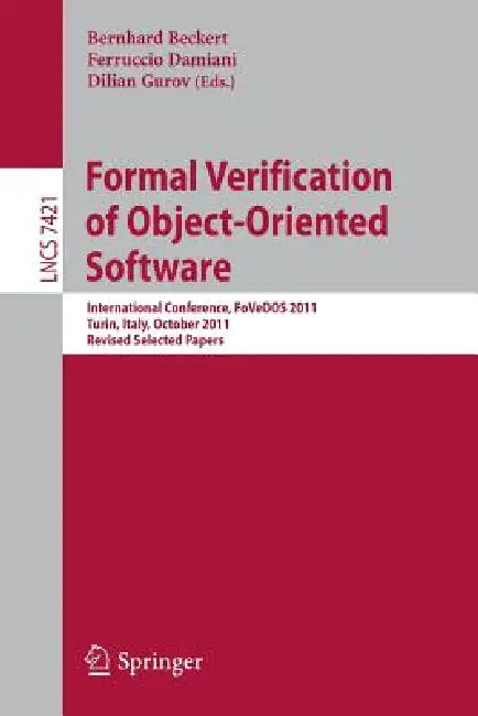 Formal Verification of Object-Oriented Software (English, Bernhard Beckert | Ferruccio Damiani | Dilian Gurov)