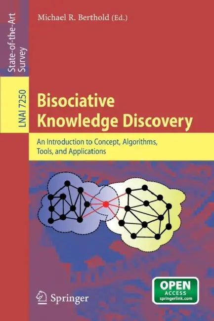 Bisociative Knowledge Discovery (English, Michael R. Berthold)