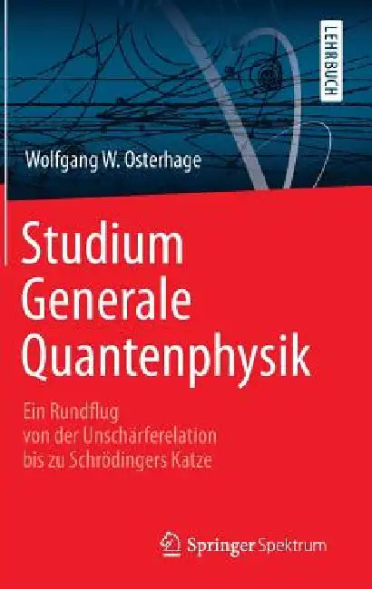 Studium Generale Quantenphysik (English, Wolfgang W. Osterhage)