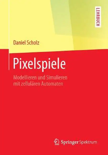 Pixelspiele (English, Daniel Scholz)